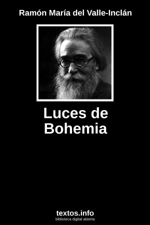Luces de Bohemia, de Ramón María del Valle-Inclán