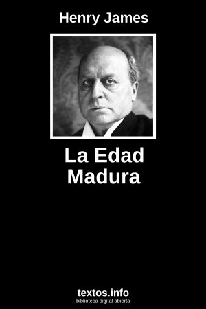 La Edad Madura, de Henry James