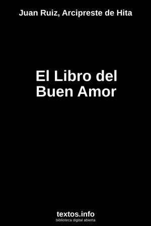 El Libro del Buen Amor, de Juan Ruiz, Arcipreste de Hita