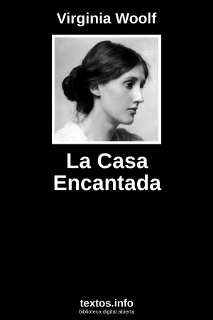La Casa Encantada, de Virginia Woolf