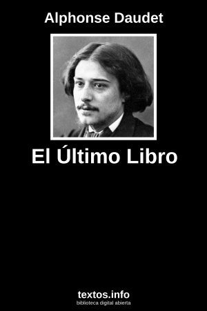 El Último Libro, de Alphonse Daudet