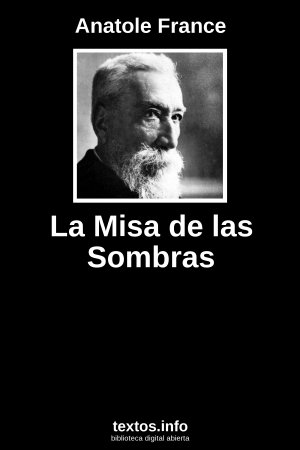 La Misa de las Sombras, de Anatole France