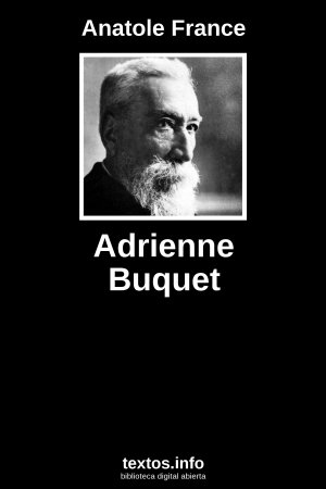 Adrienne Buquet, de Anatole France