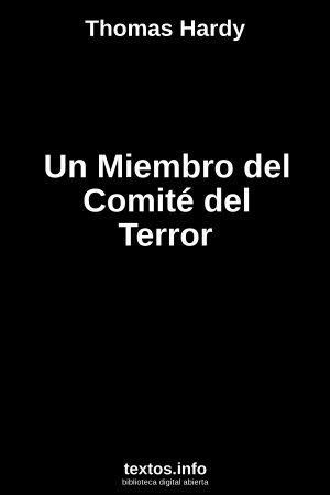 Un Miembro del Comité del Terror, de Thomas Hardy