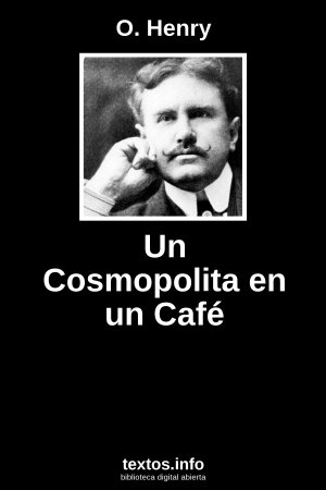 Un Cosmopolita en un Café, de O. Henry