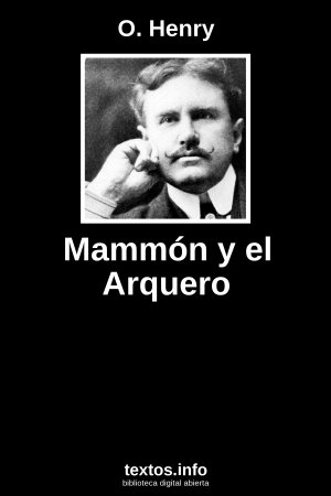 Mammón y el Arquero, de O. Henry