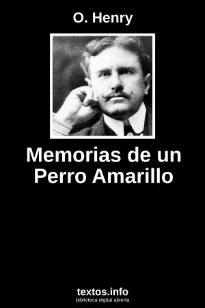 Memorias de un Perro Amarillo, de O. Henry