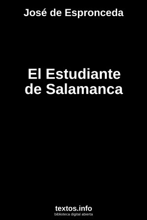 El Estudiante de Salamanca, de Jose de Espronceda