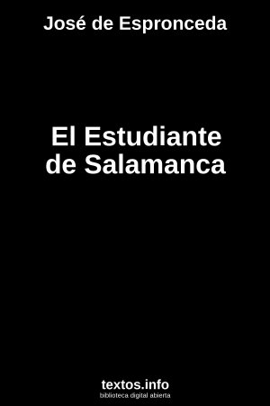 El Estudiante de Salamanca, de José de Espronceda