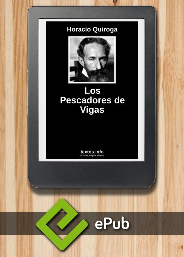 Los Pescadores de Vigas