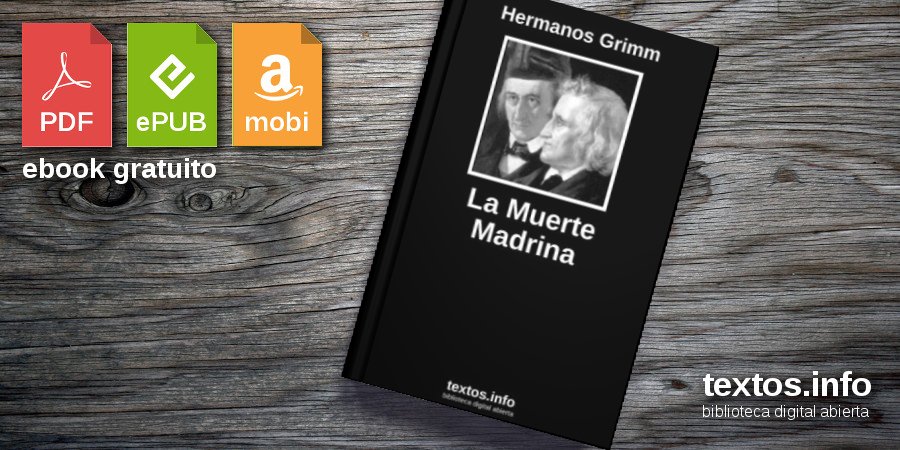Descargar Pdf La Muerte Madrina De Hermanos Grimm Textos Info descargar pdf la muerte madrina de