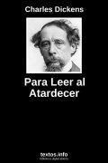 Para Leer al Atardecer, de Charles Dickens