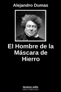 El Hombre de la Máscara de Hierro, de Alejandro Dumas