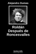 Roldán Después de Roncesvalles, de Alejandro Dumas
