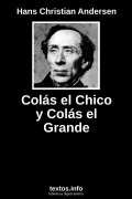 Colás el Chico y Colás el Grande, de Hans Christian Andersen