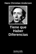 Tiene que Haber Diferencias, de Hans Christian Andersen