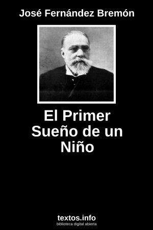 El Primer Sueño de un Niño, de José Fernández Bremón