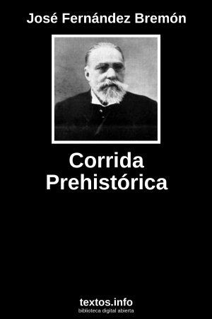 Corrida Prehistórica, de José Fernández Bremón
