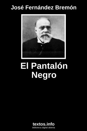 El Pantalón Negro, de José Fernández Bremón