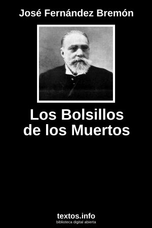 Los Bolsillos de los Muertos, de José Fernández Bremón