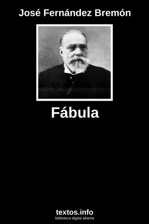 Fábula, de José Fernández Bremón