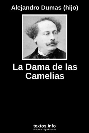 La Dama de las Camelias, de Alejandro Dumas (hijo)