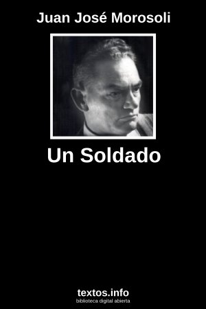 Un Soldado, de Juan José Morosoli