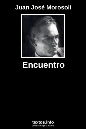 Encuentro, de Juan José Morosoli