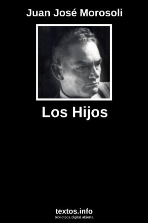 Los Hijos, de Juan José Morosoli