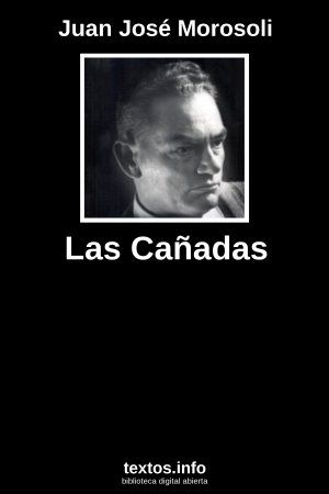 Las Cañadas, de Juan José Morosoli