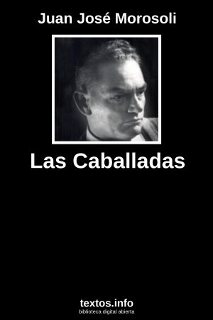 Las Caballadas, de Juan José Morosoli