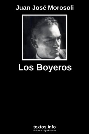 Los Boyeros, de Juan José Morosoli