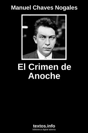 El Crimen de Anoche, de Manuel Chaves Nogales