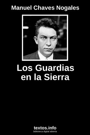 Los Guardias en la Sierra, de Manuel Chaves Nogales