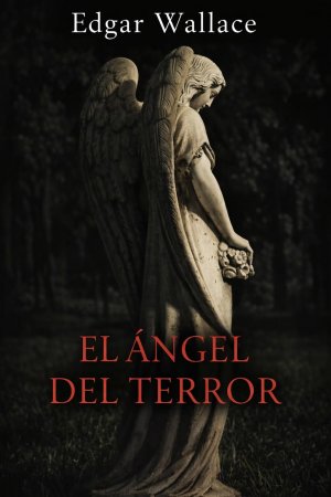 El ángel del terror, de Edgar Wallace