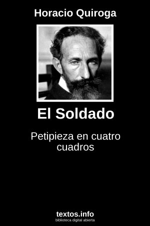 El Soldado, de Horacio Quiroga