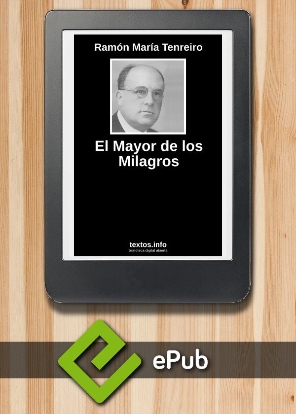 El Mayor de los Milagros