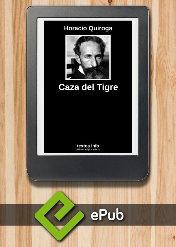 Caza del Tigre