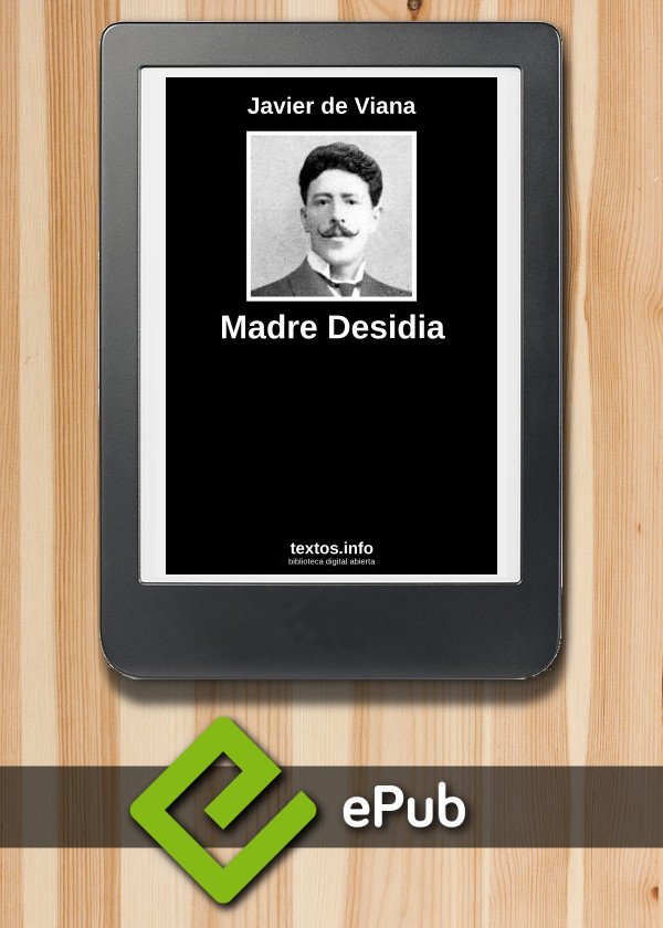 Madre Desidia