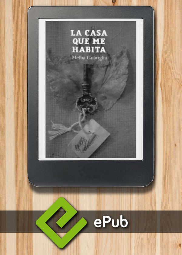 La casa que me habita