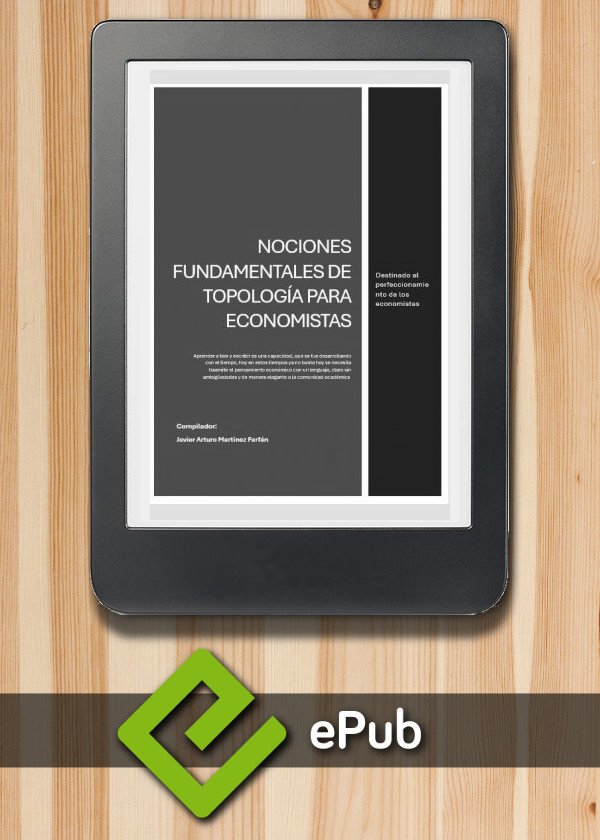 NOCIONES FUNDAMENTALES DE TOPOLOGÍA PARA ECONOMISTAS