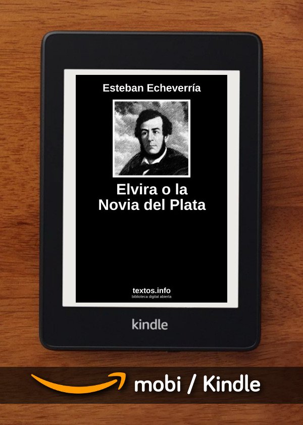 Elvira o la Novia del Plata