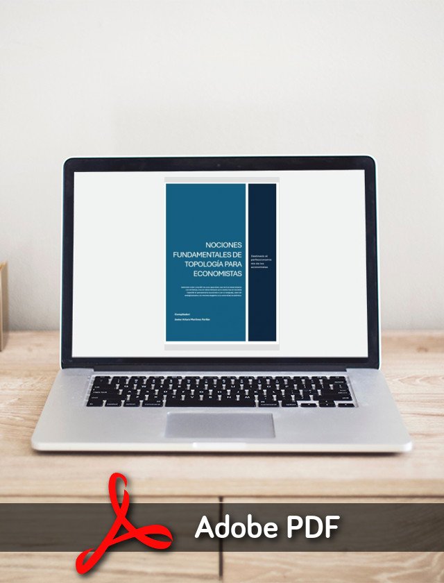 NOCIONES FUNDAMENTALES DE TOPOLOGÍA PARA ECONOMISTAS