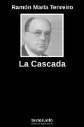 La Cascada, de Ramón María Tenreiro