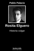 Rosita Elguero, de Pablo Palacio