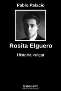 Rosita Elguero, de Pablo Palacio