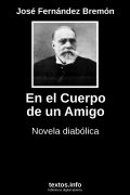 En el Cuerpo de un Amigo, de José Fernández Bremón