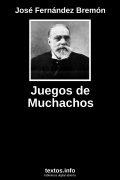 Juegos de Muchachos, de José Fernández Bremón