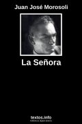 La Señora, de Juan José Morosoli