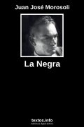 La Negra, de Juan José Morosoli